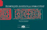 Exigiendo justicia y seguridad PDF - filac.org · interseccionalidad se expresan, refuerzan y resisten en múltiples foros y discursos de justicia y derecho, y a través de distintos