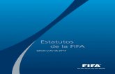 Estatutos de la FIFA · pertenecen al mismo continente (o entidad geográﬁ ca comparable). ... el comportamiento ético y la deportividad con el ﬁ n de impedir que ciertos métodos