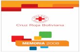 La Cruz Roja Boliviana es una institución · Ser una organización participativa y de desarrollo, que incrementa la generación de recursos propios, con un voluntariado fortalecido,