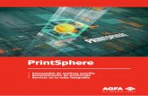 PrintSphere - Agfa Graphics Worldwide · ... Android. Puede proteger las carpetas compartidas con contraseña para tener un control completo sobre qué comparte y con quién. En un