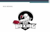 KICK BOXING. - … · De forma muy similar al boxeo, existe un comité arbitral mínimo compuesto por tres árbitros de mesa, o jueces, y un árbitro principal que se sube al ring.