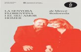 €¦ · La senyora Florentina i el seu amor Homer. . — Sergi Belbel Teatre Nacional de Catalunya Florentina Homer Sergi Belbel.