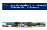 Proyecto Educativo Institucional Colegio Cerro Grandecolegiocerrogrande.cl/wp-content/uploads/2016/12/PEI-2017-CCG.pdf · pertenecientes al Programa Inglés Abre Puertas (PIAP) del