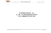 UNIDAD 3: LA VARIEDAD CLIMÁTICA - …mayores25.umh.es/doc/Temas/Geografía2011 Unidad 3.pdf · climas, resultado de la combinación de una serie de factores ... • La latitud de