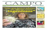 CampoSureño “Más que innovadores ingeniosos”€¦ · “Más que innovadores ... La camelina y la mostaza son dos ... ra con la que se inicio la Uach y por otro lado, porque