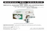 MANUAL DEL USUARIO - precisionmedical.com · MANUAL DEL USUARIO HeliO 2 MEZCLADOR DE HELIO-OXÍGENO (Conexiones DISS y NIST) N.º de modelo Serie PM5400 ... control, como un medidor
