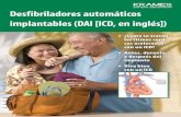 Desfibriladores automáticos implantables (DAI) (PDF) · Desfibriladores automáticos ... Teniendo en cuenta su estado de salud y su historia clínica, ... Esta clase de ICD llega
