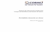 Sistema de Información Integral del Colegio de …cobaej.edu.mx/cobaejweb/publicaciones/pdf/2012/servo/CobaejEscolar... · Portafolio docente – en línea Manual del usuario 5 Sistema