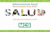 Adiestramiento Anual Renovación ELA 2017 - asespr.org³n-MCS-ELA... · Adiestramiento Anual ... ejemplo, diabetes, hipertensión, tiroides, etc. ... Beneficio tiene que ser certificado