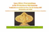 Una Introducción a las Diez Paramitas y a la Práctica … · En budismo, las Pāramitās se refieren a la perfección o culminación de ciertas virtudes. ... 3 E n el canon Pali,