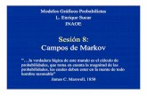 Sesión 8: Campos de Markov - Ciencias …esucar/Clases-mgp/pgm08-cam-2012.pdf · Sesión 8: Campos de Markov Modelos Gráficos Probabilistas L. Enrique Sucar INAOE “…la verdadera