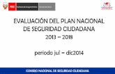 PLAN NACIONAL DE SEGURIDAD CIUDADANA 2013 …conasec.mininter.gob.pe/contenidos/userfiles/files/EXPOS EVAL PNSC... · emprendimiento de la comunidad. ... El MIMPV continuó con la