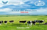 Lista de Precios 2016 - veterinariahuvica.com · Veterinario Responsable Autorizado en Establecimientos comerciales vigente (SAGARPA - SENASICA). Conoce a toda la familia de productos