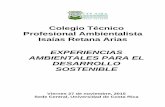 Colegio Técnico Profesional Ambientalista Isaías …mep.go.cr/sites/default/files/page/adjuntos/experienciasambientale... · En el entorno educativo existen gran cantidad de oportunidades