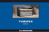 TUBIFEX - TC Electroniccdn-downloads.tcelectronic.com/media/1152778/tubifex_sp.pdf · a nuestro departamento de soporte técnico,quienes le responderán vía e-mail.El equipo de soporte