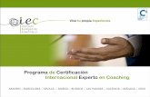 Programa de Certificación Internacional Experto en … · 2 Presentación 3 IEC Community 4 ¿Qué es Coaching?
