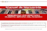 Manual de bienvenida · Servicios Residencia Universitaria Nuestra Señora del Rosario: Manual de bienvenida curso 2017-2018 Los servicios que ofrece la Residencia Universitaria Nuestra