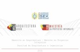 Maestría en Arquitectura - Mención en Proyectos Integrales ...images.adsttc.com/submissions/events/pdf_file/3521/Lanzamiento... · en la teoría y la problemática contemporánea
