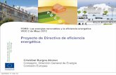 Proyecto de Directiva de eficiencia energética. · 20% de ahorro energético ... Supervisión y seguimiento Objetivos nacionales ... de eficiencia energética y sistemas de gestión
