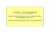 GUÍA DOCENTE - Servicio ASPnevada.ual.es/secexp/web0405/doc/titulaciones/guia_docente_ambient... · de noviembre de 2002 fijar los procedimientos y los programas para la realización