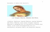 MARÍA Y MES DE MAYO - mariologia.org · Rey, el Padre celestial, Madre de nuestro santísimo Señor Jesucristo, ... llamado «el grupo de los ... en Jesucristo se revela presente,