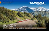 SUIZA - estaticos2.catai.es · trenes panorámicos o incluso paseos en barco por lagos suizos. VIAJES EN TREN Viajar en tren es una forma cómoda de descubrir Suiza y sustituir los