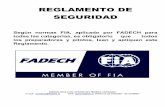 REGLAMENTO DE SEGURIDAD - fadech.cl€¦ · Según normas FIA, aplicado por FADECH para ... es mayor que 200 mm. un caño de refuerzo según dibujo 253- ... para un sistema de puesta