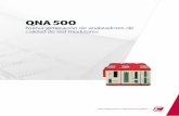 Nueva generación de analizadores de calidad de red …docs.circutor.com/docs/CT_QNA500_SP.pdf · QNA 500 está diseñado para supervisar la instalación eléctrica y los problemas