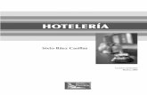 Hotelería - Licenciado Wilson Mamani Villasante · celencia hotelera, los nuevos sistemas computarizados, las normas de seguridad actualizadas, las tarjetas de crédito, ... todo