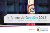 Informe de Gestión 2015 - Cancillería | Ministerio de ... · busca dar a conocer a la Ciudadanía colombiana y al público en general las actividades realizadas ... Aéreo el 20