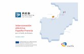 Interconexión eléctrica España Francia - inelfe.eu · La línea de interconexión eléctrica entre España y Francia tiene una longitud de 64,5 kilómetros, 33,5 de ellos en Francia