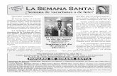 HORARIO DE SEMANA SANTA - Defender la …libreriaclaretweb.com/wp-content/uploads/2016/08/La-Semana-Santa.pdf · Bendición de Ramos y Solemne Procesión en Honor de Cristo Rey y