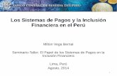 Los Sistemas de Pagos y la Inclusión Financiera en … · Seminario-Taller: El Papel de los Sistemas de Pagos en la Inclusión Financiera ... La inclusión Financiera es el acceso