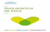 Guía práctica de ética • ENGIEengie-energia.pe/wp-content/uploads/2015/09/Guía-Las-prácticas... · 5 Una ambición de ejemplaridad ENGIE considera la integridad como uno de