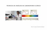 TÉCNICAS DE ANÁLISIS DE LABORATORIO CLÍNICOdepa.fquim.unam.mx/amyd/archivero/Clinicos2_33067.pdf · Quimioluminiscencia. ... Las metodologías de análisis utilizadas en el laboratorio