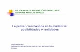 La prevención basada en la evidencia: posibilidades y ... · Los problemas relacionados con la juventud 1.8 ... reducir la prevalencia global del tabaquismo. El efecto relevante