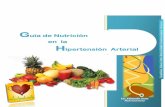Guía de Nutrición en la Hipertensión Arterial · HIPERTENSION ARTERIAL Estadio 1 Leve 140 - 159 90 - 99 Estadio 2 Moderada 160 - 179 100 - 109 Estadio 3 Severa 180 - 209 110 -