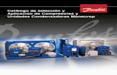 Unidades Condensadoras Maneurop Aplicación de … · El Compresor Maneurop Los Compresores Maneurop® estan especialmente diseñados para aplicaciones con altos niveles de compresión