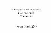 Programaci n General Anual - …ceecosamai.centros.educa.jcyl.es/.../Programacion_General_Anual.pdf · La presente Programación General Anual para el Curso 2006/2007, ha sido elaborada
