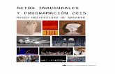ACTOS INAUGURALES Y PROGRAMACIÓN 2015 - …museo.unav.edu/documents/5318873/5474893/Dossier+de+Prensa.pdf · José Manuel Garrido, Artes Escénicas: Fue director general del Teatro