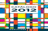 CATÁLOGO 2012 - edelvives.com.ar · Flexible porque atiende las necesidades diversas de los niños, dando respuestas al ... de leer Ideas con letras ... dE lAGUNA Í Í. SOpA dE