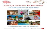 Granja Escuela El Palomargranjaescuelaelpalomar.com/wp-content/uploads/2017/02/Campamento... · de los picapiedra, el barco pirata, la cabaña de la bruja, la casa del árbol, el