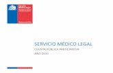 SERVICIO MÉDICO LEGAL - sml.gob.cl · Sexología Forense y en distintas mesas de trabajo cuyas temáticas influyen en el sector justicia, como violencia de género y revictimización