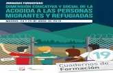 Interior Cuaderno 19 - psocialessalesianas.org · Cuaderno de Formación 19 Contenidos impartidos en el curso “Dimensión Educativa y Social de la Acogida a las Personas Migrantes