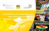 FAUTAPO y las Olimpiadas del Conocimiento WORLD … MEM… · apropiación y réplica del modelo de intervención de FAUTAPO y en el incremento de las ... SENATI Perú, World Skill