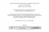 UNIVERSIDAD ANDINA SIMÓN BOLÍVAR SEDE ECUADOR ÁREA DE ...repositorio.uasb.edu.ec/bitstream/10644/3111/1/T1147-MBA-Valle... · satisfacción y análisis del valor percibido por