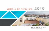MEMORIA DE ACTIVIDAD 2015 - Inicio – Acpacysacpacys.org/wp-content/uploads/memoria-actividad-15.pdf · - Organigrama Servicios PROGRAMAS DE ACTUACIÓN Asociación - Trabajo Social