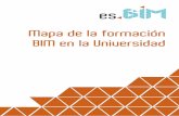 Mapa de la formación BIM en la Universidadbim.tecniberia.es/wp-content/uploads/2016/11/GT2-Personas-SG2.2... · Europea de Madrid Ingeniería de Edificación E. Novales/ Adolfo de