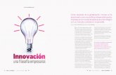 Como resultado de la globalización, innovar se ha ... · Texto e investigación: Revista Ekos_diseño de apertura: Xavier Tuguminago Como resultado de la globalización, innovar