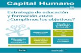 Capital Humano - fundacionbancaja.es · jóvenes con al menos secundaria postobligatoria Resultados en educación superior España alcanza en 2010 el objetivo europeo de 2020 de al